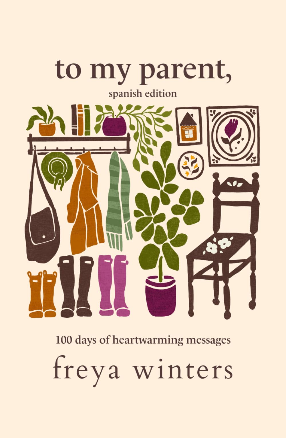 To My Parent,: Spanish Edition (Daily Messages for a Loved One (Spanish Editions))