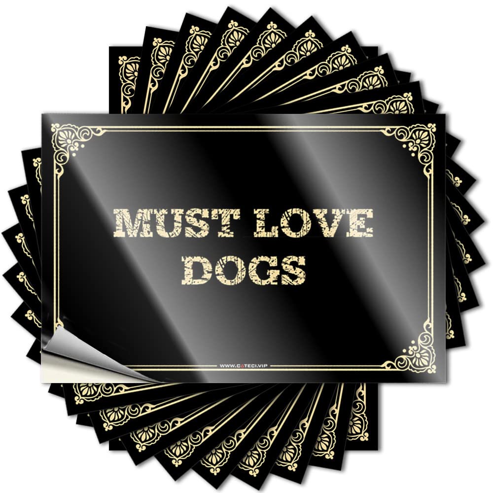 Must Love Dogs Great Stickers | Bathroom Stuff Waterproof Vinyl Door Alcohol Removable Decal Peel Stick(6X9CM)