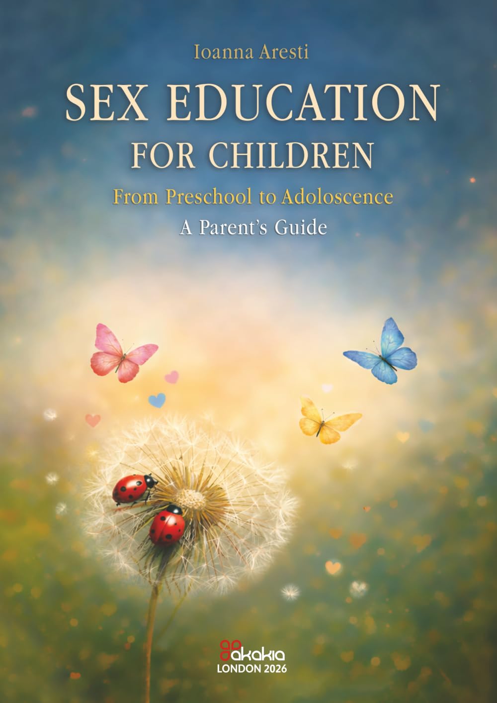 Sex Education for children across Childhood and Adolescence: A Guide for Parents