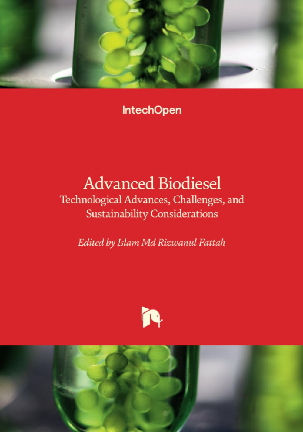 Advanced Biodiesel: Technological Advances, C