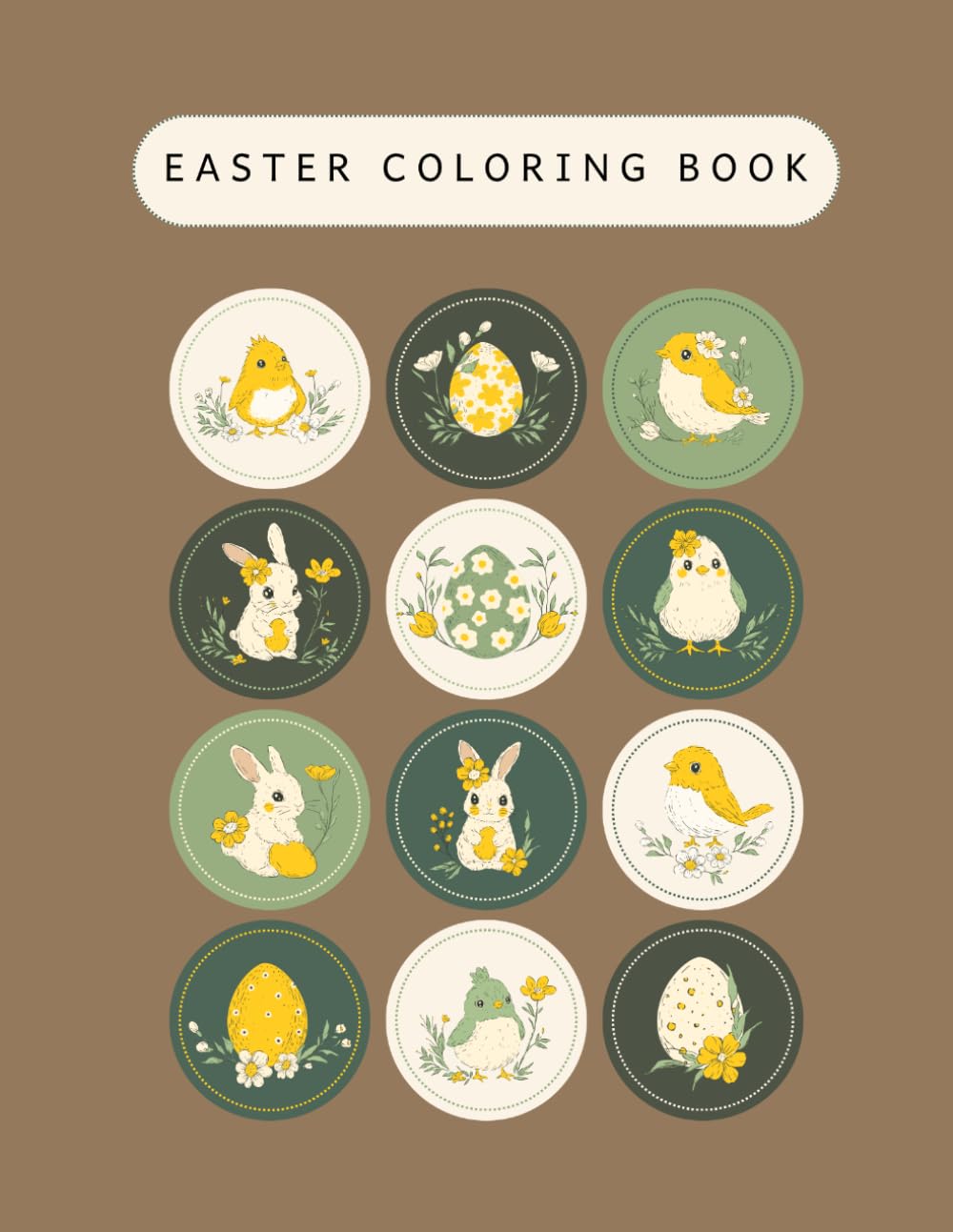 Easter Coloring Book: Easy Bunny, Chick, and Easter Egg Coloring Pages for Ages 3 and Up