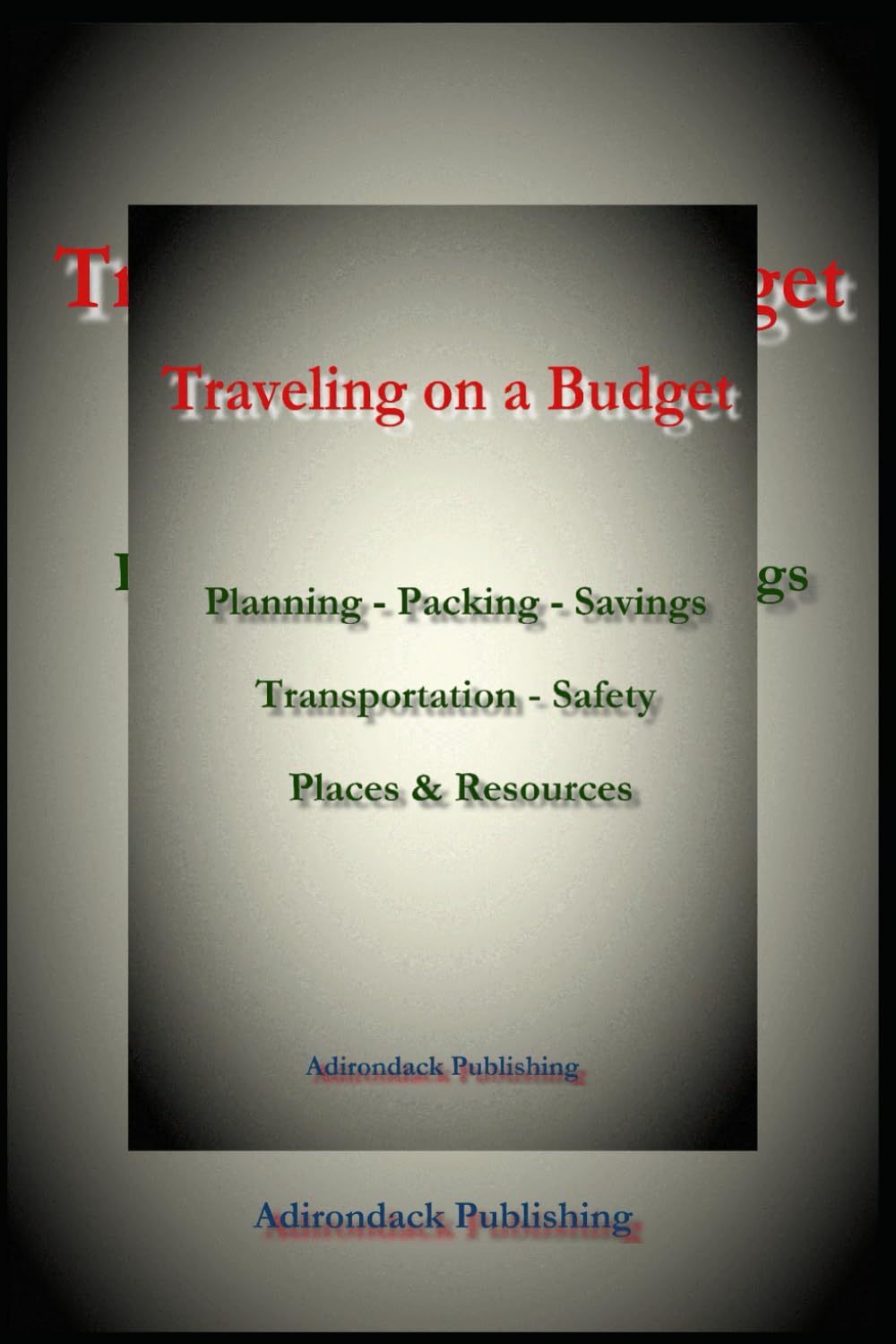 Traveling on a Budget (Budget Friendly Travel)
