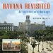 Havana Revisited: An Architectural Heritage