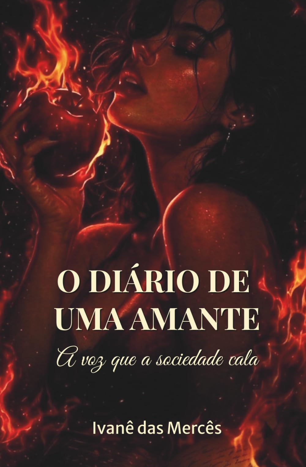 O DIÁRIO DE UMA AMANTE: A VOZ QUE A SOCIEDADE CALA