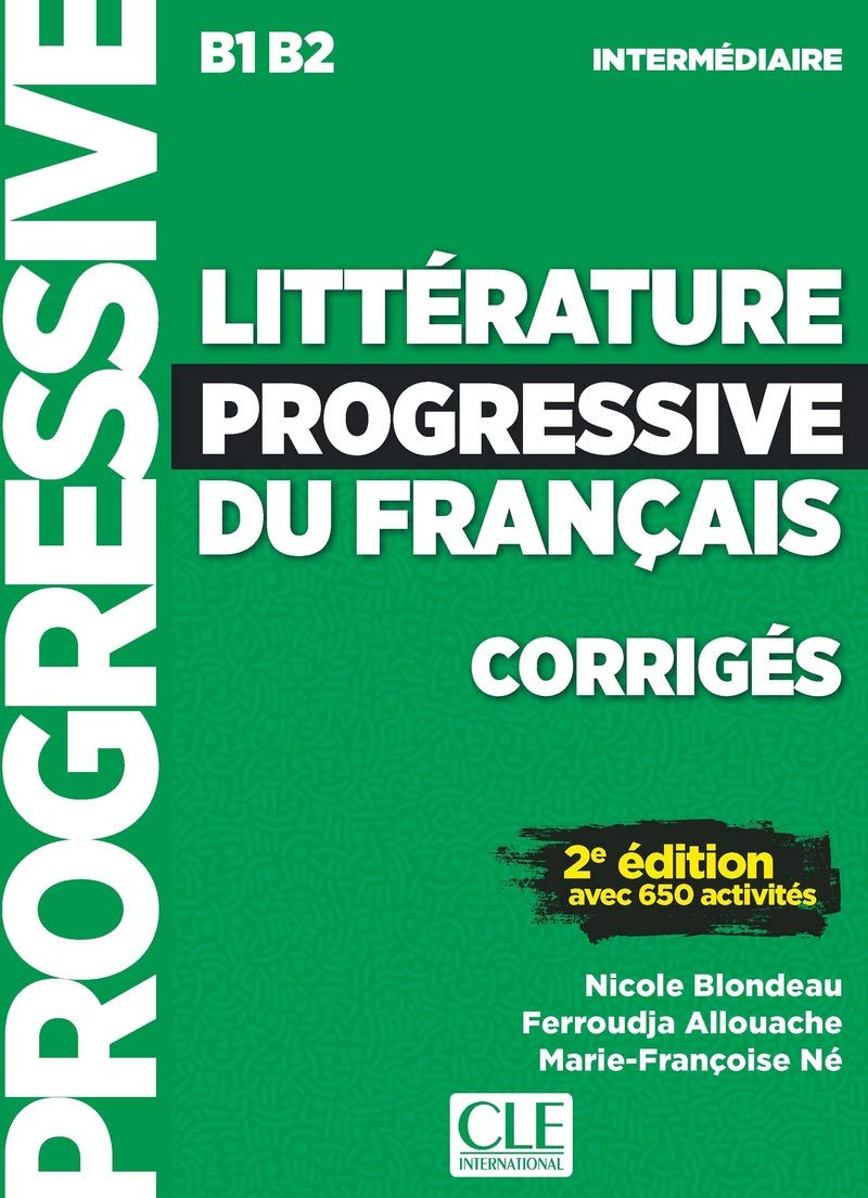 Littérature progressive du français - Niveau intermédiaire (B1/B2) - Corrigés: Corriges intermedi