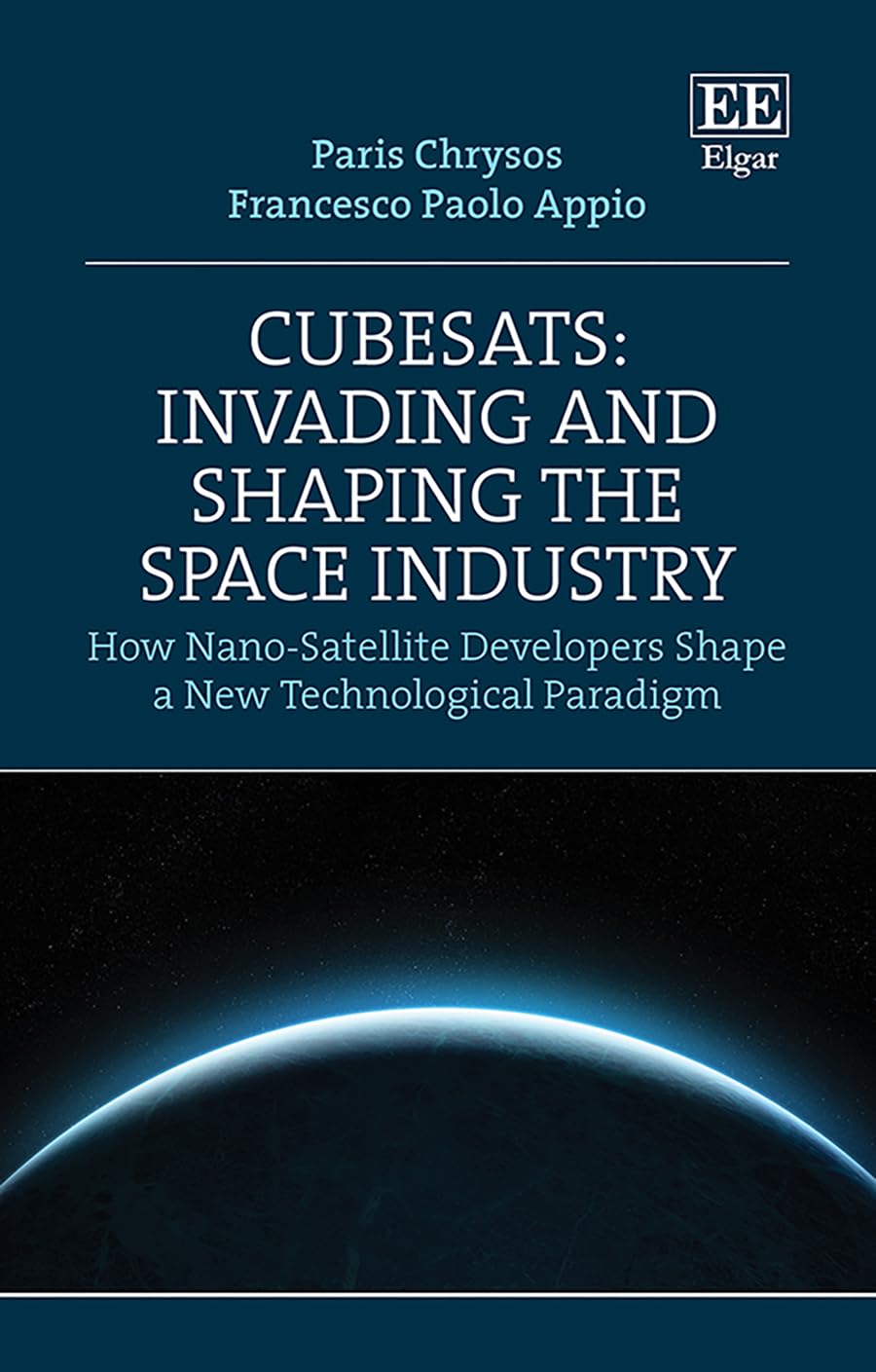CubeSats: Invading and Shaping the Space Industry: The Impact of Nano-Satellite Innovators on Space Exploration