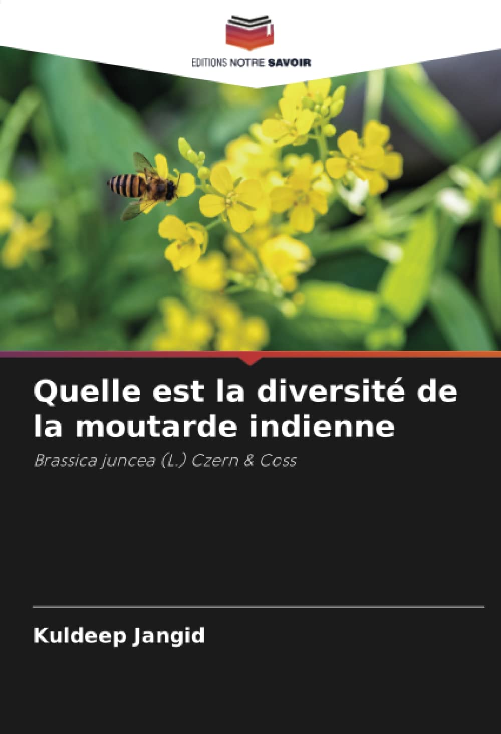 Quelle est la diversité de la moutarde indienne: Brassica juncea (L.) Czern & Coss