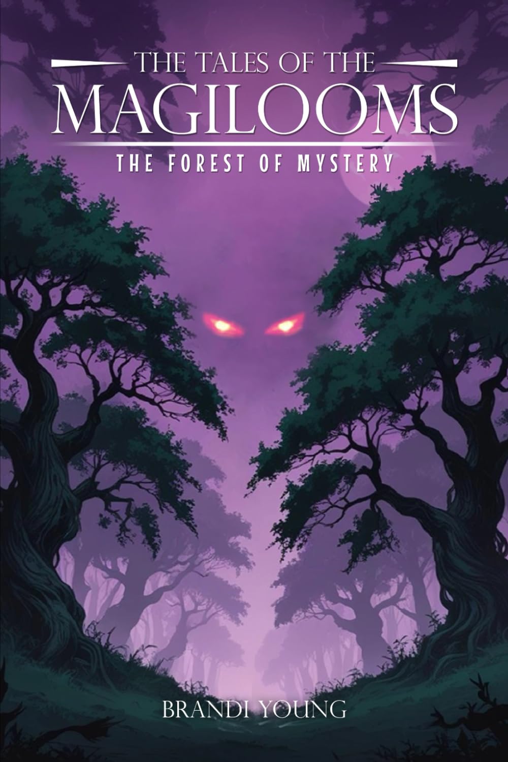 THE TALES OF THE MAGILOOMS: THE FOREST OF MYSTERY