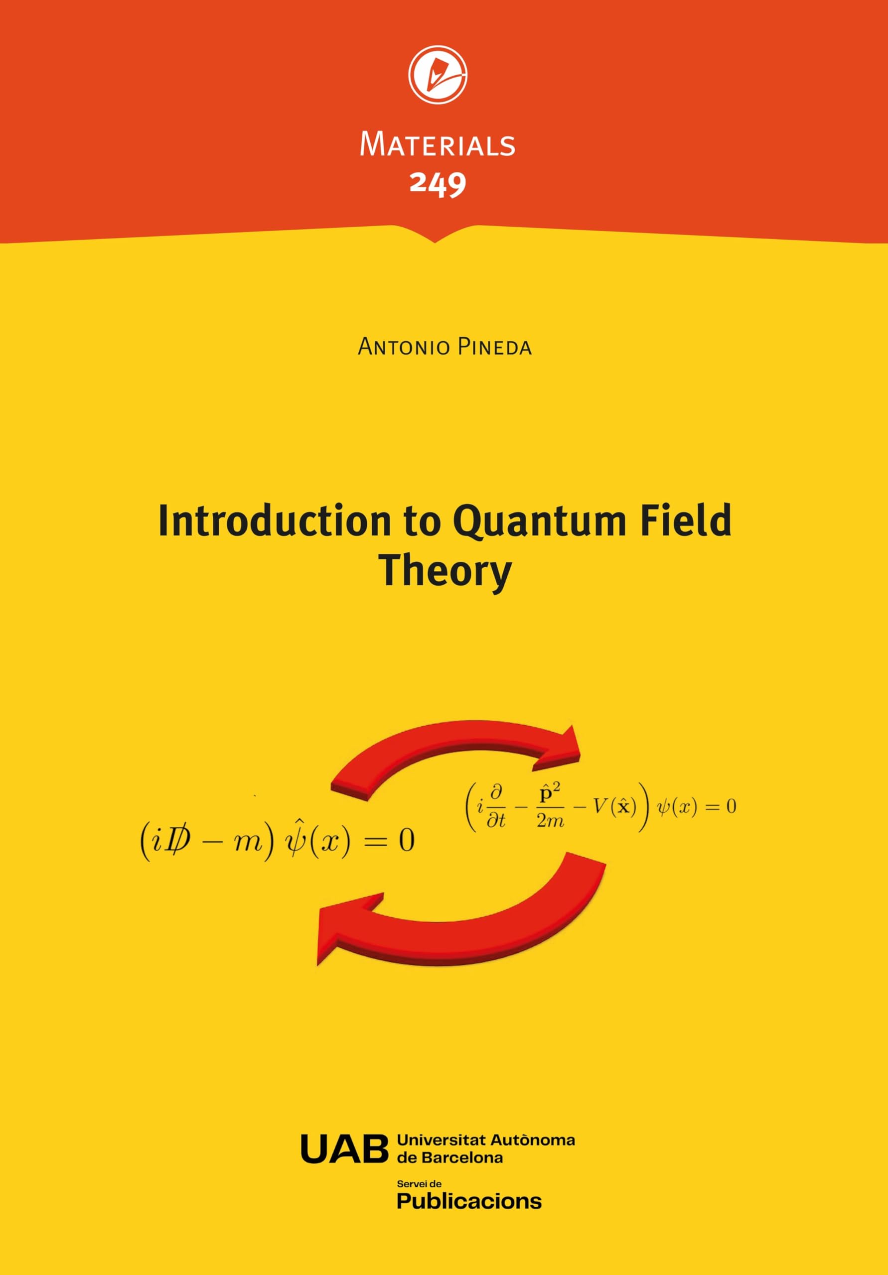 Introduction to Quantum Field Theory : Pineda, Antonio: Amazon.es