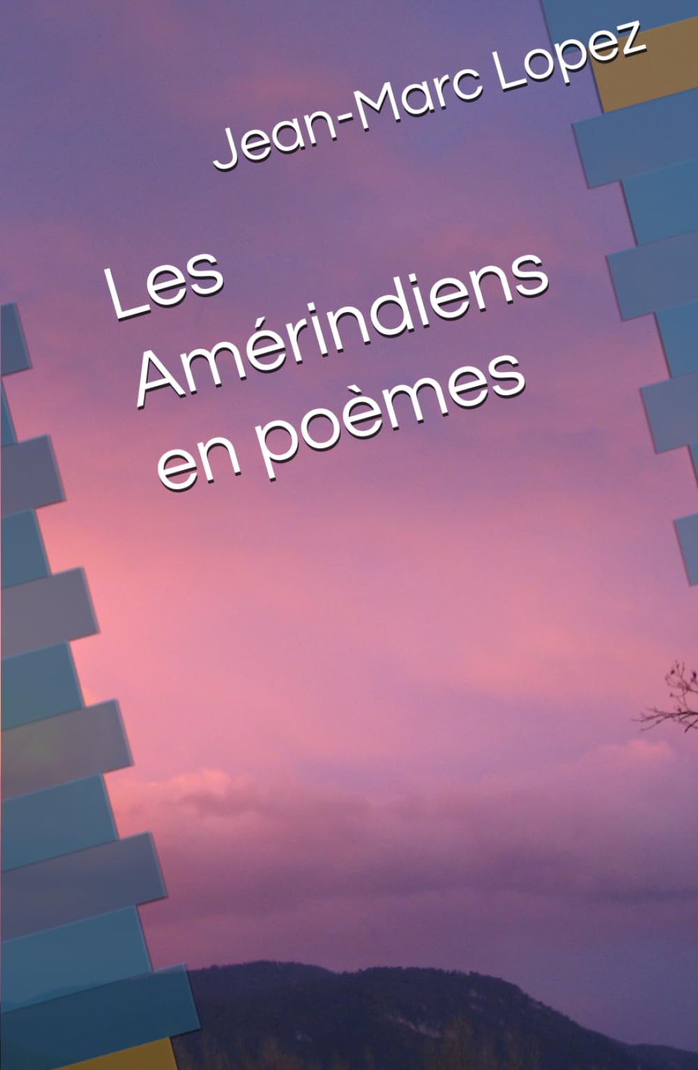 Les Amérindiens en poèmes