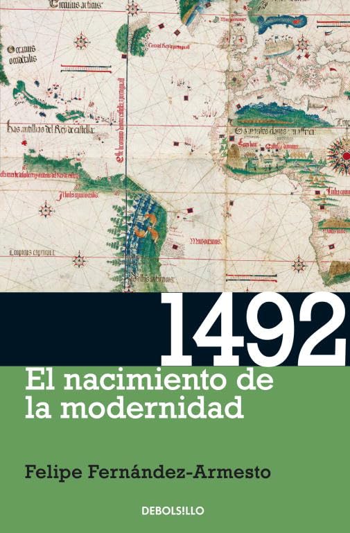 1492: El nacimiento de la modernidad (Ensayo | Historia)