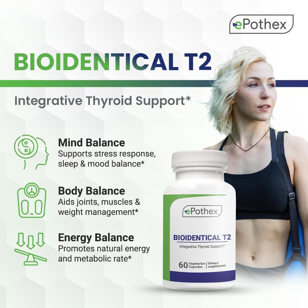 EPOTHEX Bioidentical T2 - Integrative Thyroid Support - Promotes Metabolism & Energy - Non-GMO, Clean Formula - 60 Capsules (2 mo Supply)