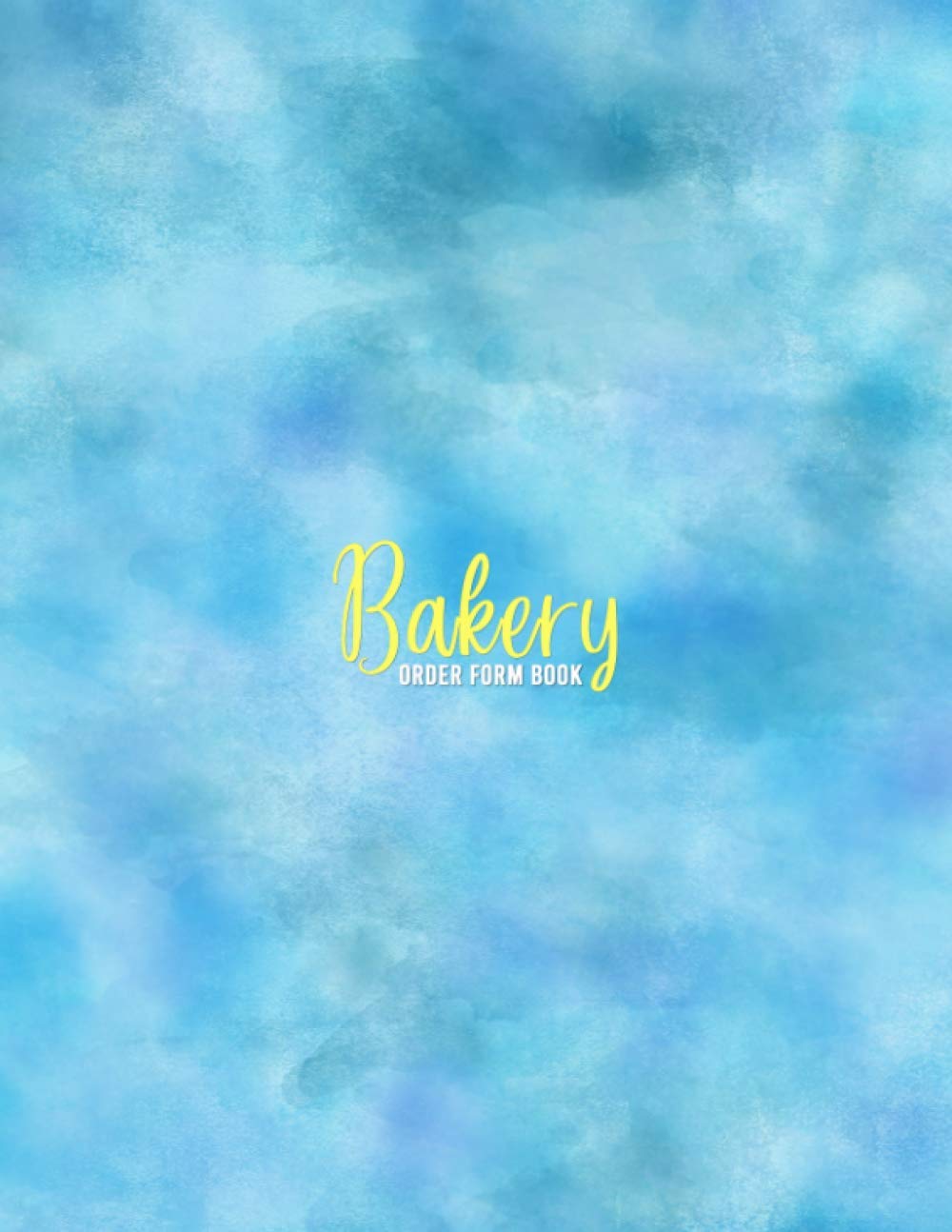 Bakery Order Form Book: An order planner for bakers, pastry chefs and pâtissier | Order Forms for small business, Patisseries, and home cake and cookie makers
