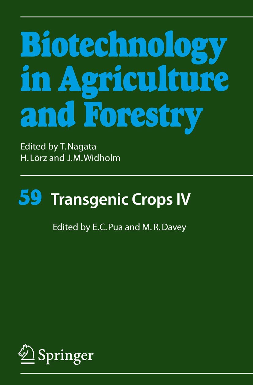 Transgenic Crops IV (Biotechnology in Agriculture and Forestry, 59)