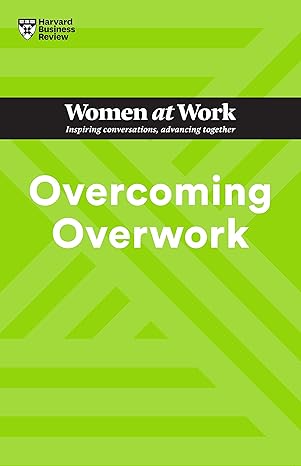 Overcoming Overwork (HBR Women at Work Series)-Wow! eBook