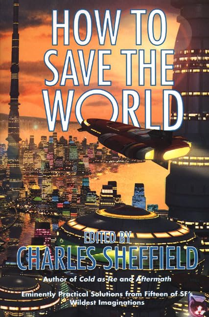 How To Save The World Sheffield, Charles