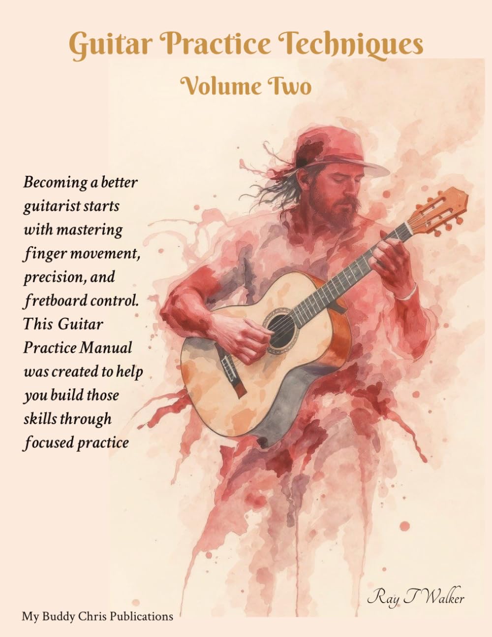 Guitar Practice Techniques Volume Two: 2