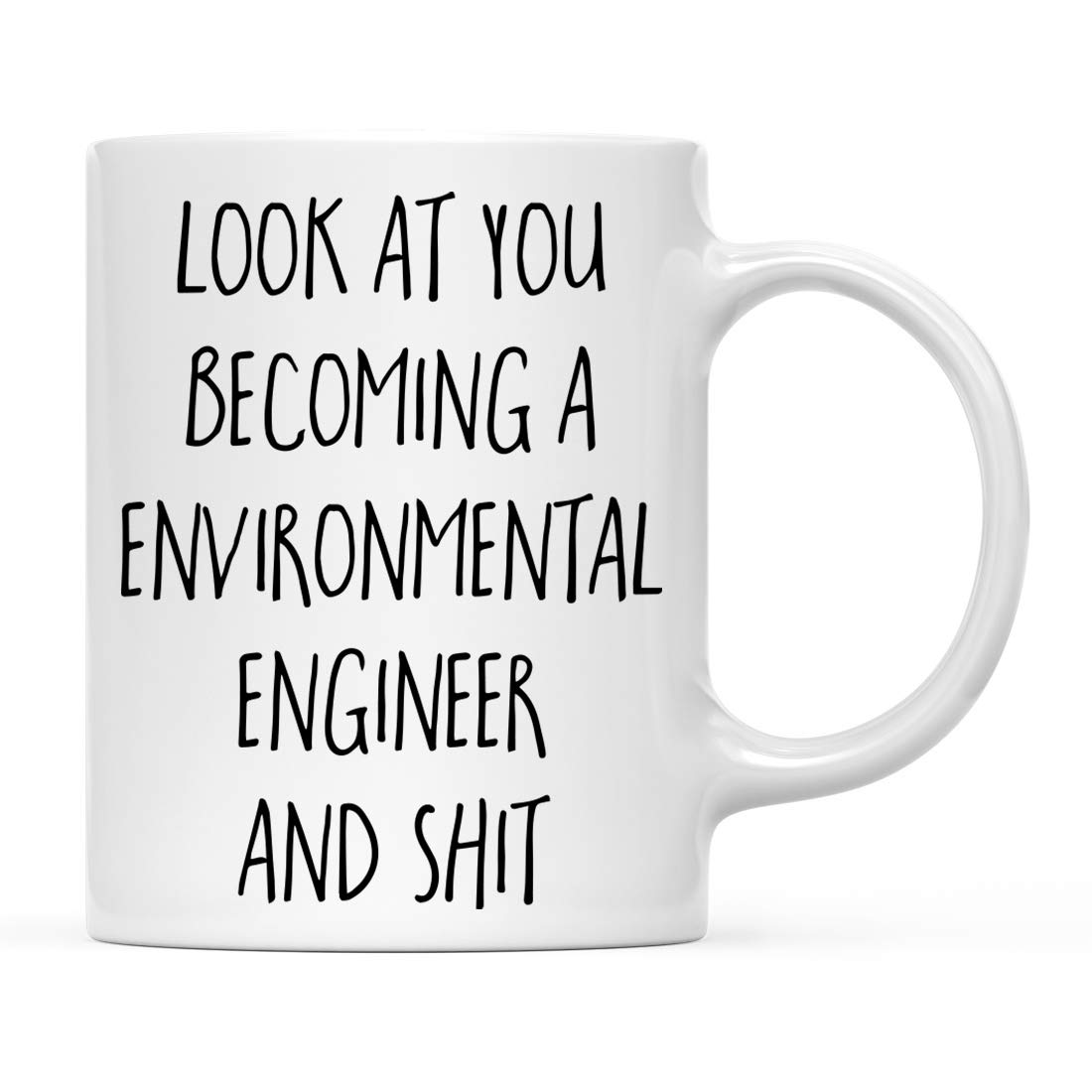 Andaz Press 11oz. Funny Coffee Mug Gift, Look at You Becoming a Environmental Engineer and Shit, 1-Pack, Includes Gift Box, School Graduates Students Class of 2025, Grad Diploma