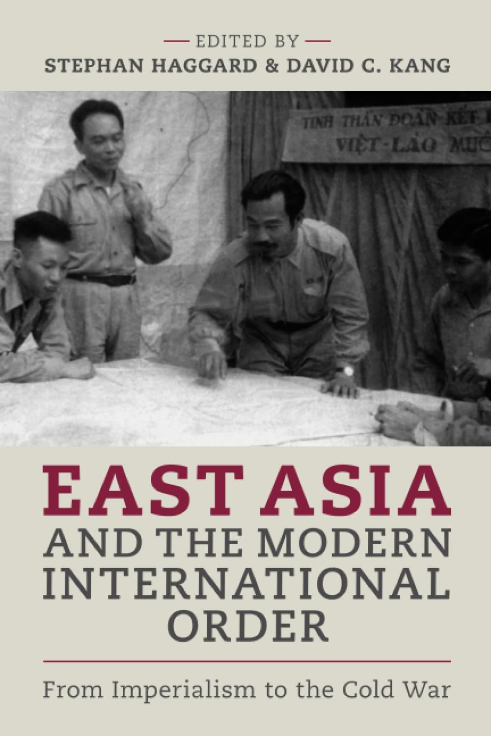 East Asia and the Modern International Order: From Imperialism to the Cold War