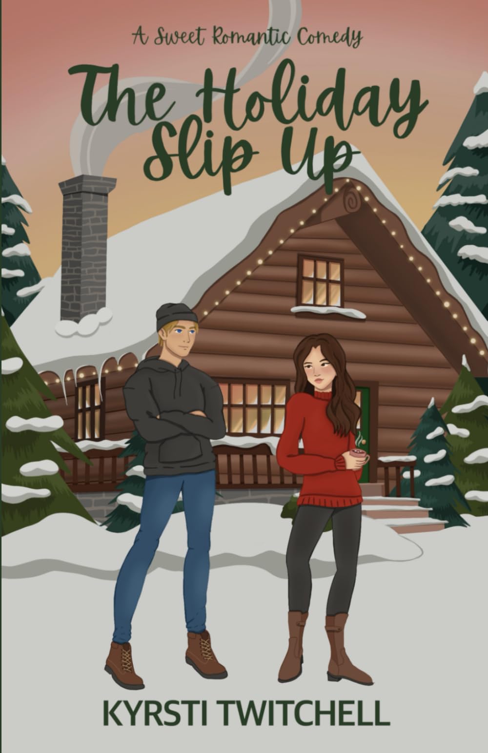 The Holiday Slip Up: A Sweet Romantic Comedy