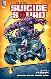 New Suicide Squad (2014-) Vol. 3: Freedom