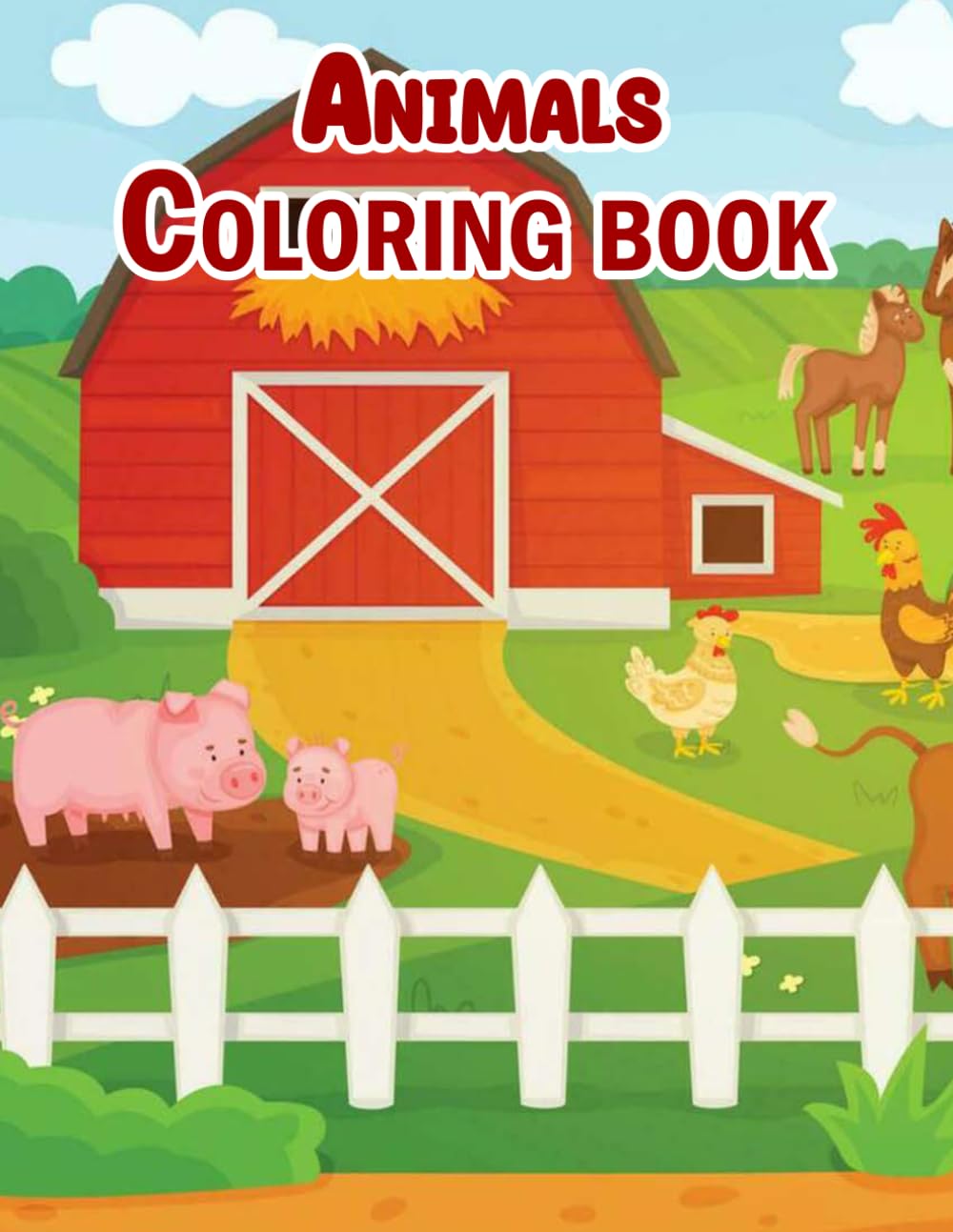 Coloring Book: Farm Animals Coloring Book for Kids Ages 4–8