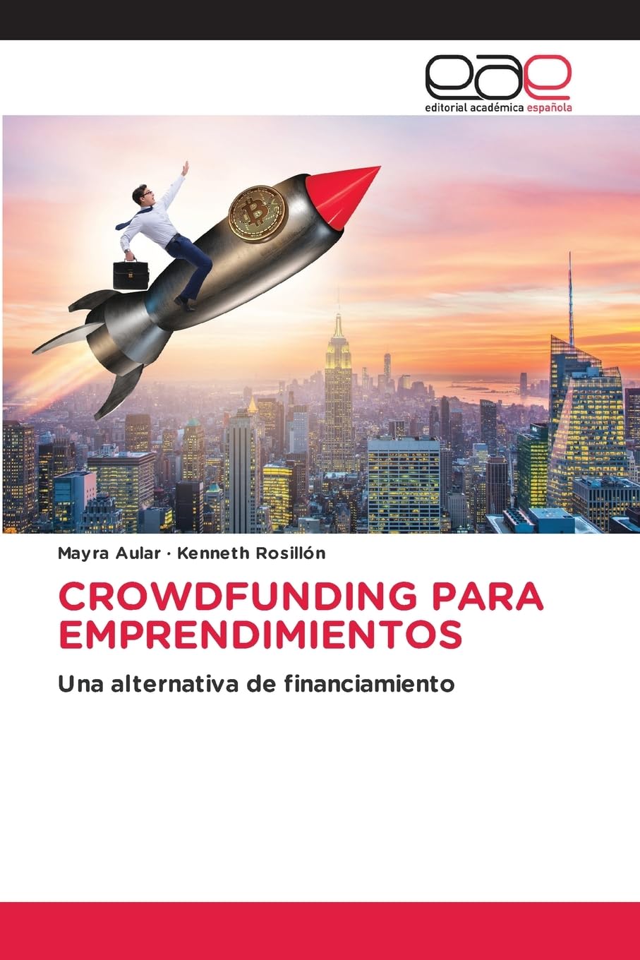 CROWDFUNDING PARA EMPRENDIMIENTOS: Una alternativa de financiamiento