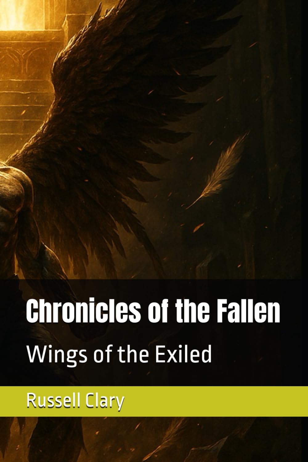 Chronicles of the Fallen: Wings of the Exiled