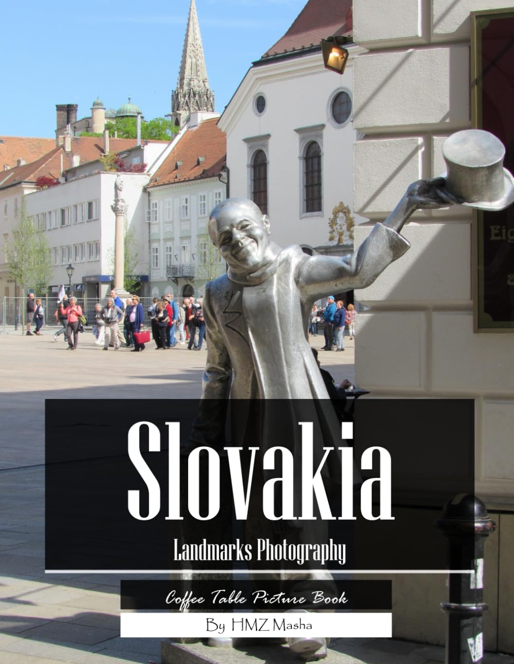 Slovakia Landmarks Photography: Coffee Table Picture Book — Beautiful Images of Slovakia's Most Iconic Tourist Attractions