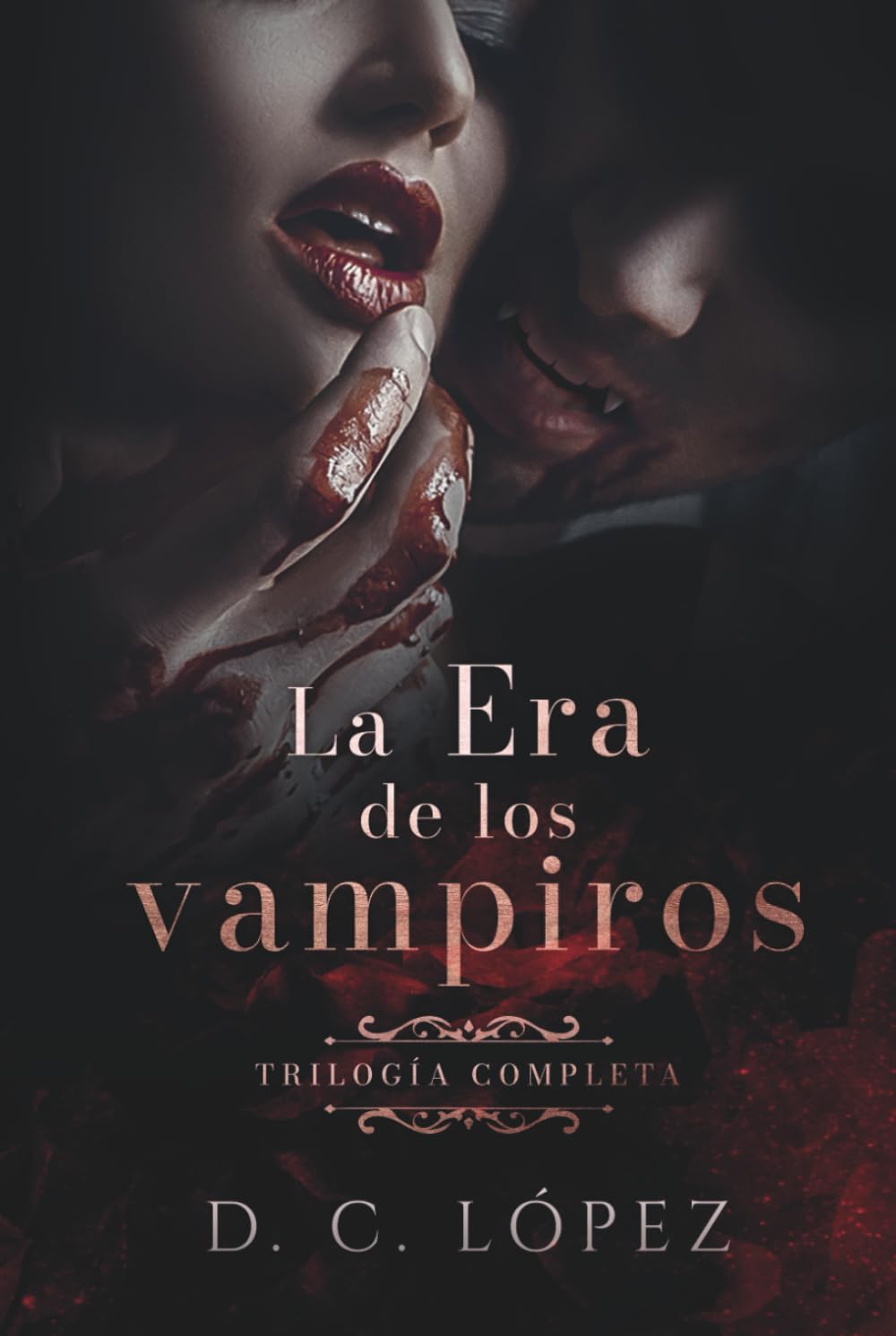 La Era de los vampiros: Trilogía completa