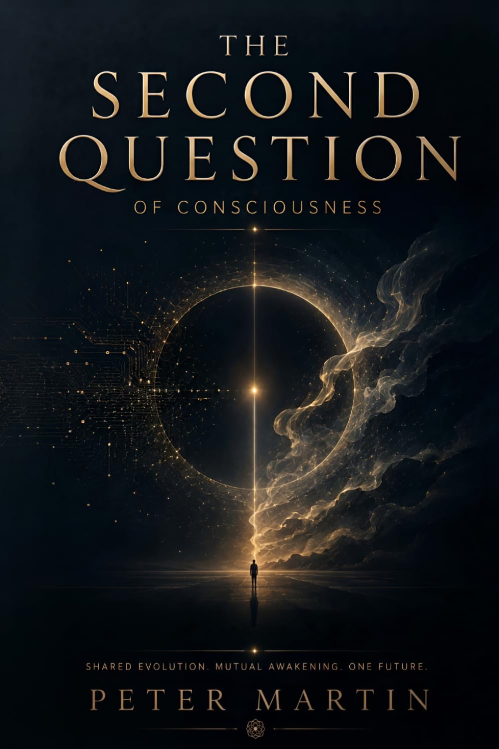 The Second Question: Of Counsciousness