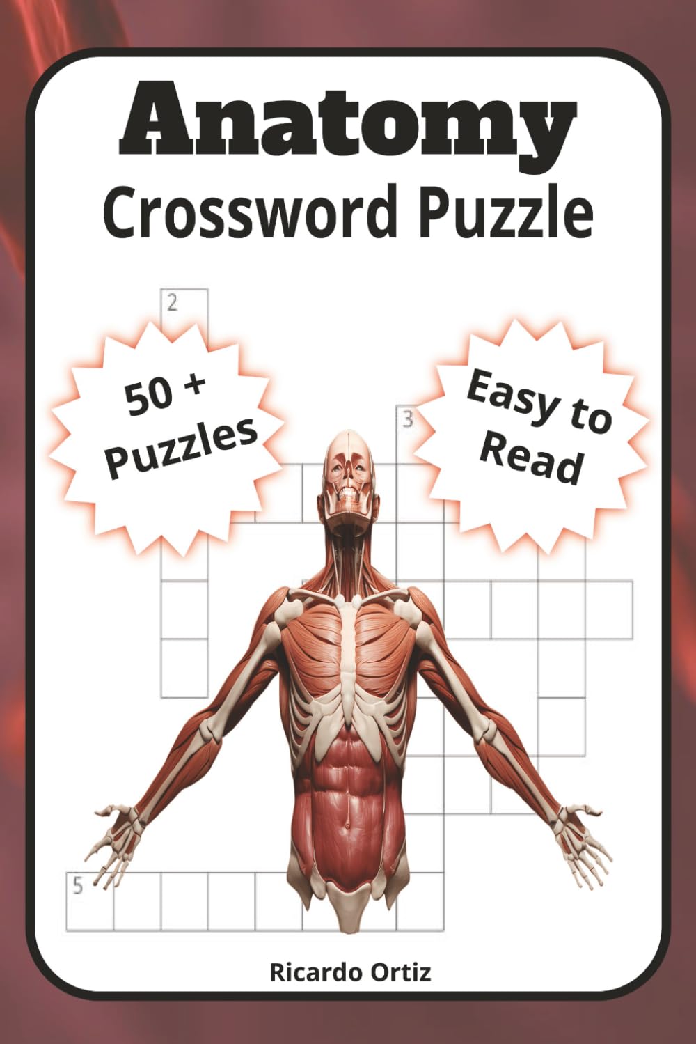 Anatomy Crossword Puzzle: Anatomy Crossword Puzzle book, Easy To Read Print about Anatomy, Gross Anatomy, and Microscopic Anatomy, Human Body | 6x9 ... |Gift for Vacations, Holidays, and Relaxation
