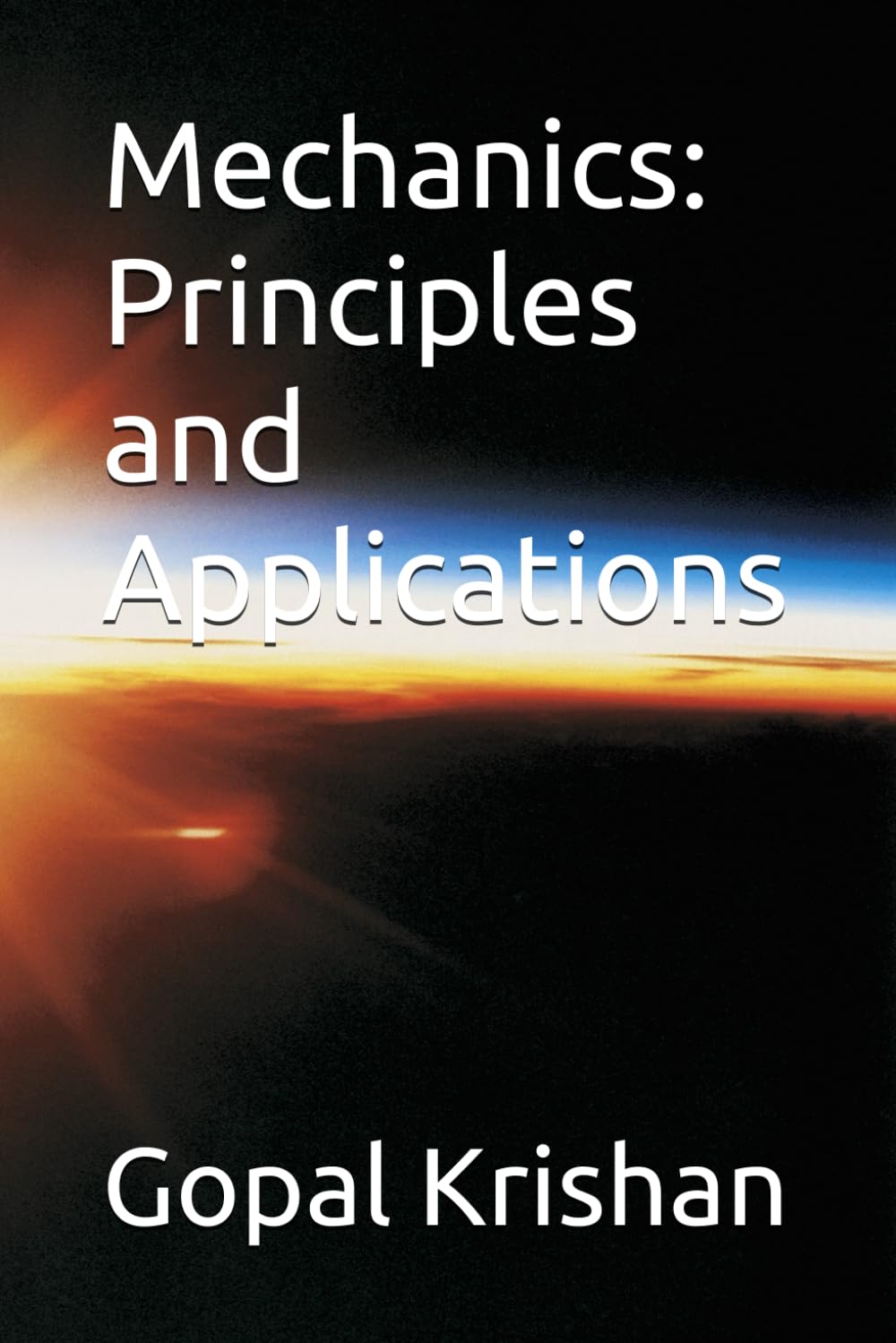 Mechanics: Principles and Applications