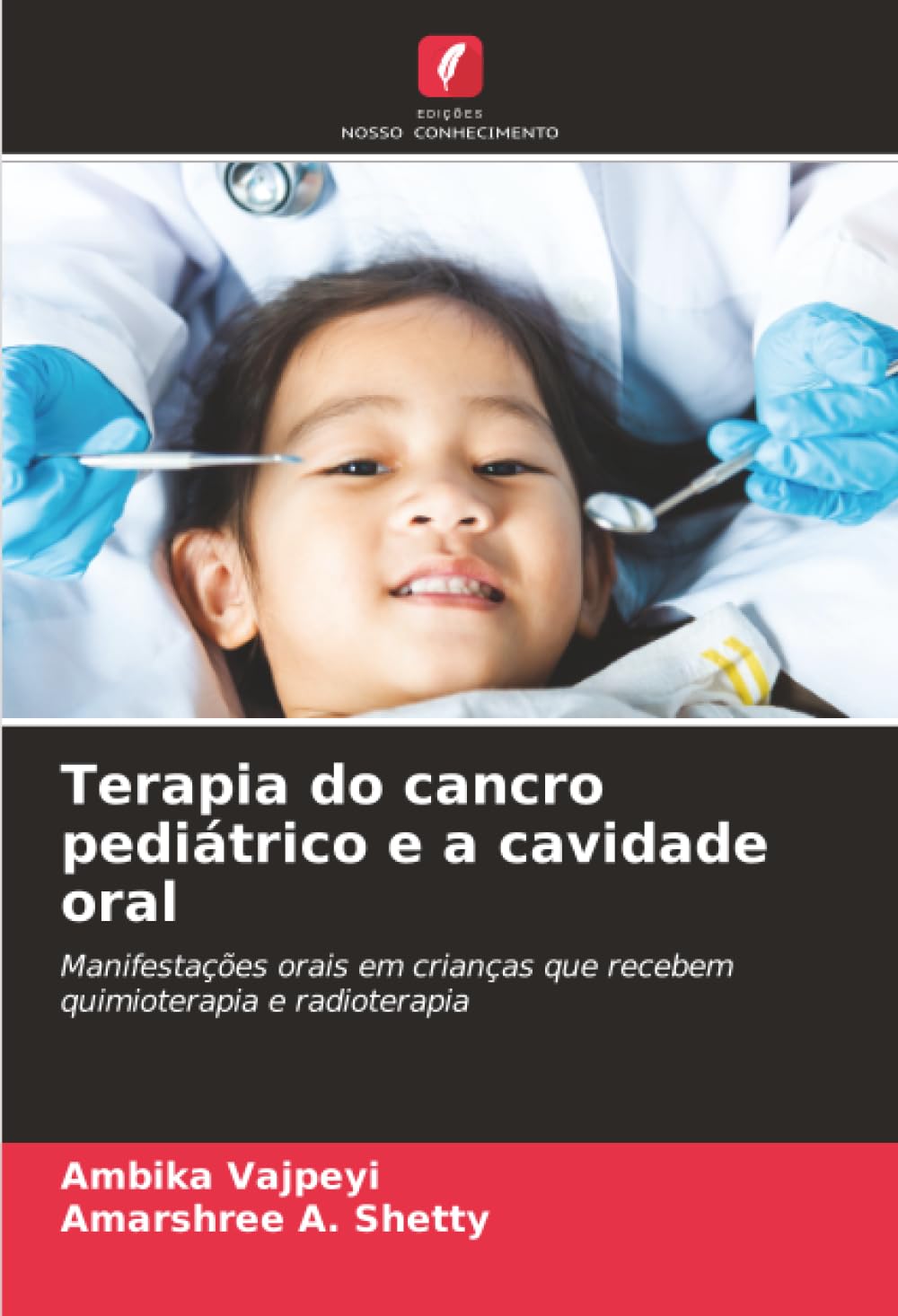 Terapia do cancro pediátrico e a cavidade oral: Manifestações orais em crianças que recebem quimioterapia e radioterapia