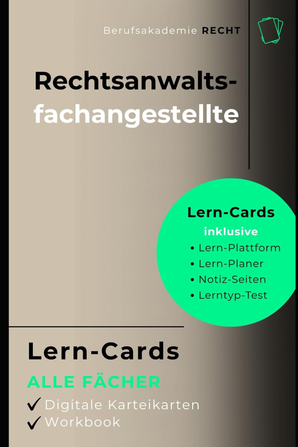 1250 Karteikarten für Rechtsanwaltsfachangestellte⚖️ALLE FÄCHER (PAKET-PREIS): ✅Digitale Karteikarten ✅ ALLE Fächer ✅ Täglich NUR 5 Minuten üben✅ ... für Rechtsanwaltsfachangestellte