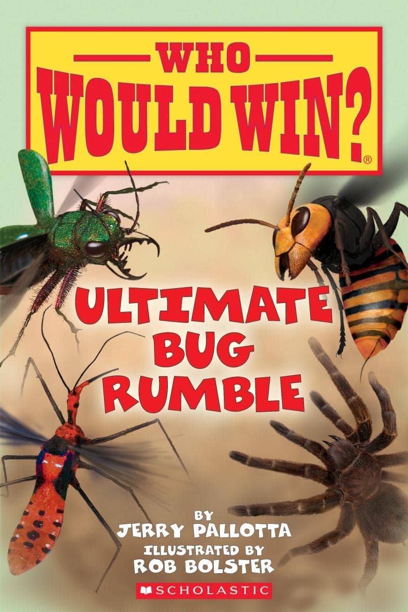 WHO WOULD WIN?: ULTIMATE BUG RUMBLE