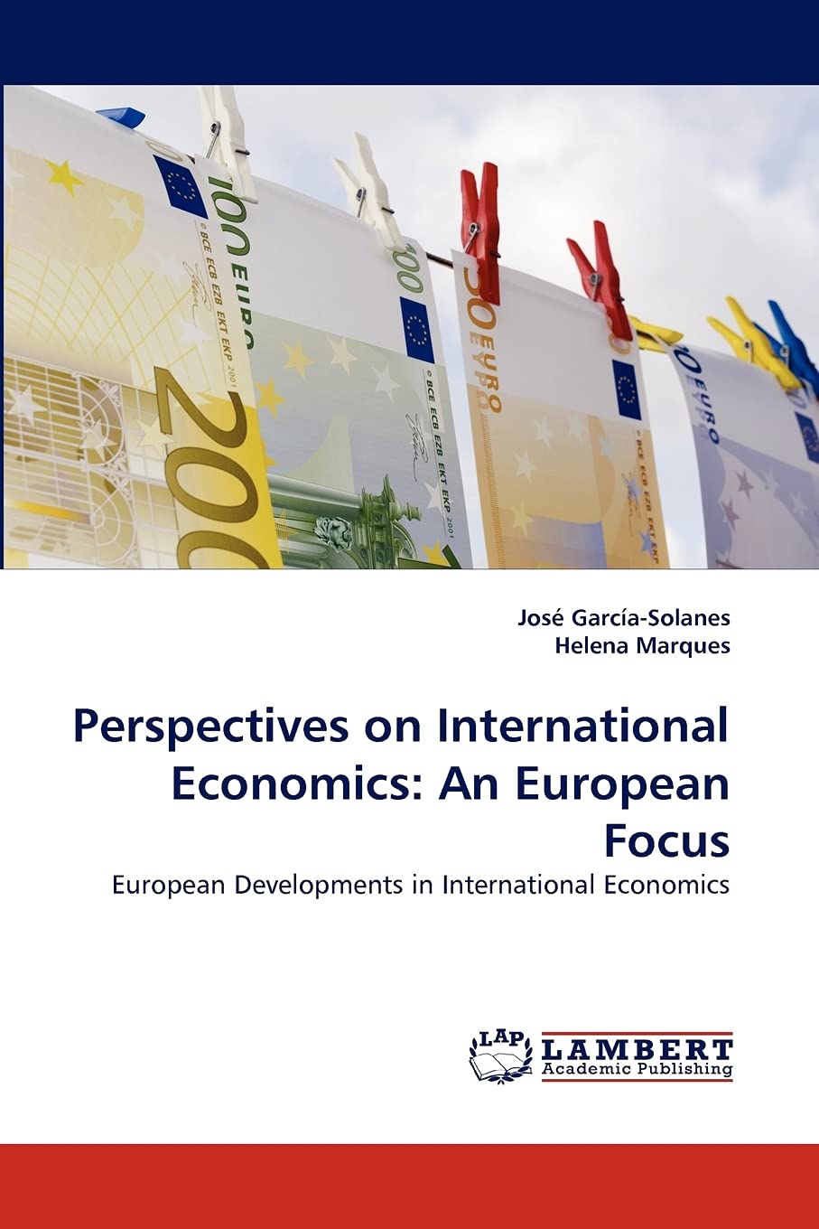 Perspectives on International Economics: An European Focus : Garcia-Solanes,  Jose, Marques, Helena: Amazon.es: Libros