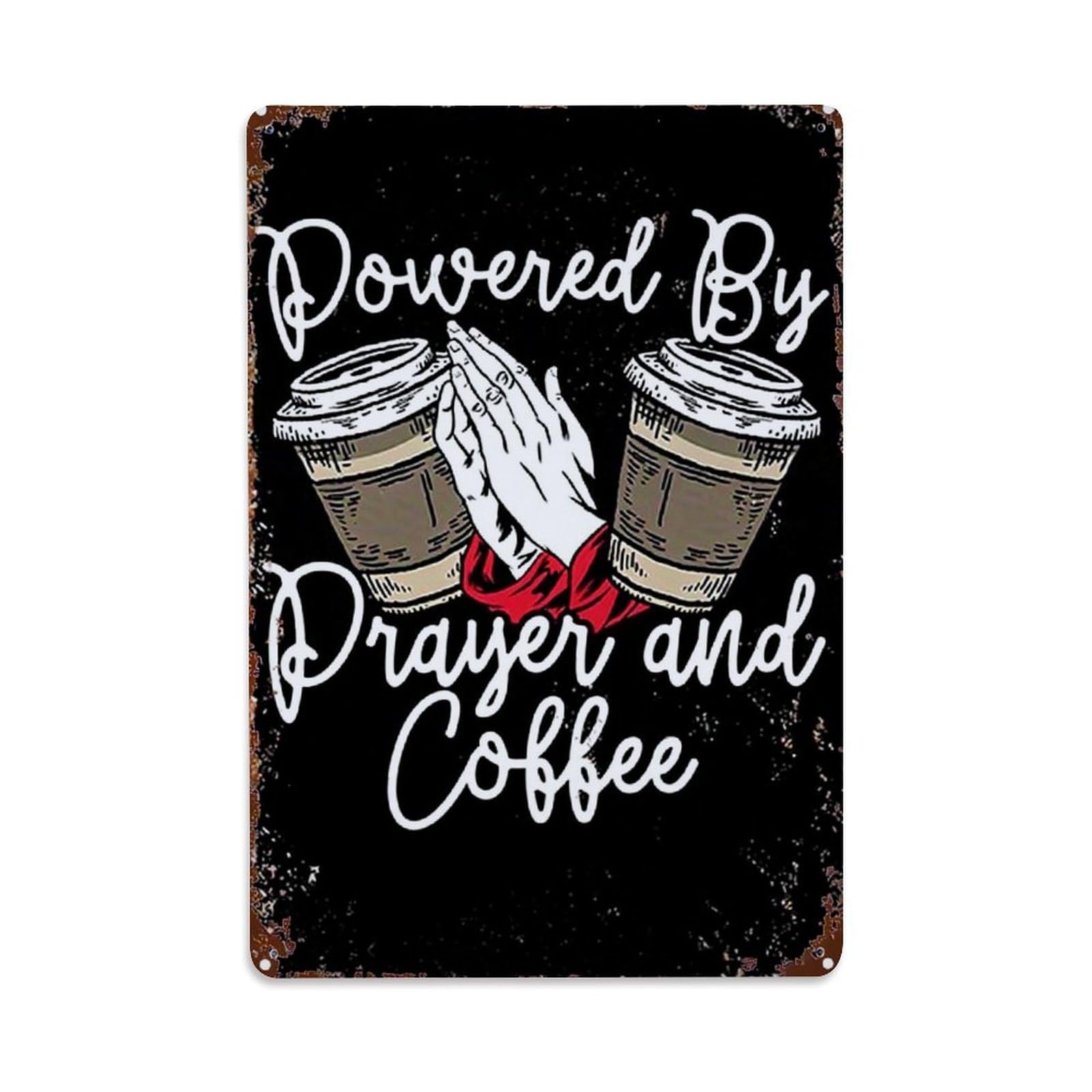 Nestemfo Vintage Powered By Prayer And Coffee Tin Sign Metal Sign, Living Room,Bar, Home, Bedroom Wall Decor,Retro Metal Poster 8X12 Inches