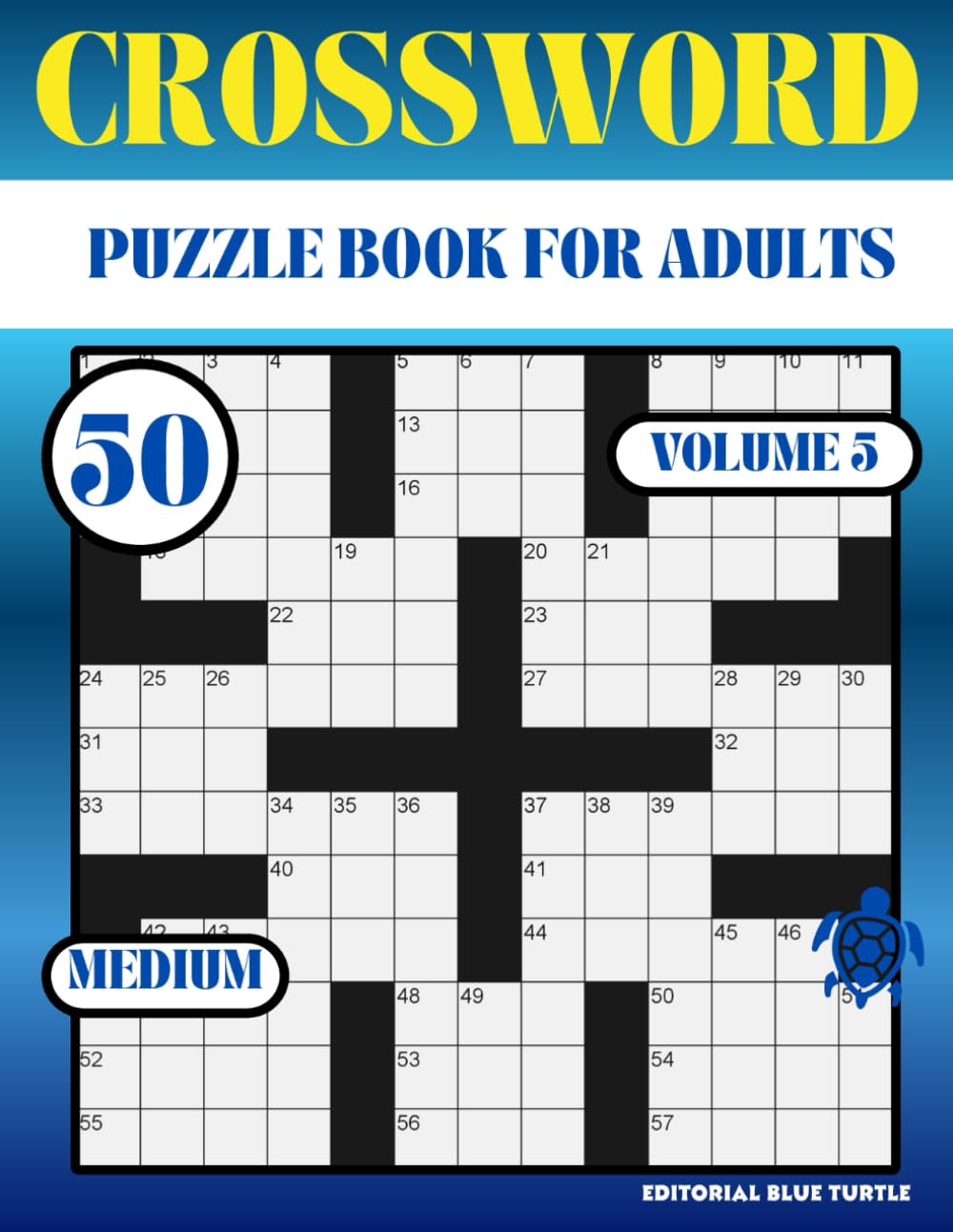 Medium Crossword Puzzle Book for Adults – Volume 5: 50 Medium Crosswords – Brain Training, Word Games, and Logic Puzzles for Adults