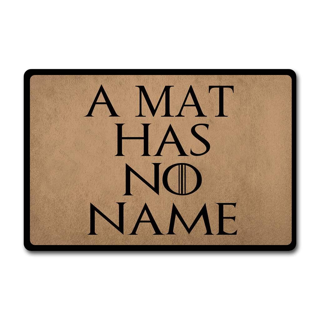 ZQH Mats Funny Welcome Door Mat A Mat Has No Name Doormat Monogram Game Of Throne Door Rugs Anti-Slip Mats Home Decor Welcome Mat Gift Door Mats For The Entrance Way Indoor 23.6"(W) X 15.7"(L)