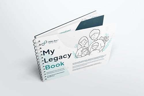 My Legacy Book: A must have 32 page booklet to list down your Financial Information &amp; Emotional Messages for your loved ones for them to access in case of your unavailability. Also a very thoughtful gift. [Spiral-bound] Mitt Arv Technologies Private Limited
