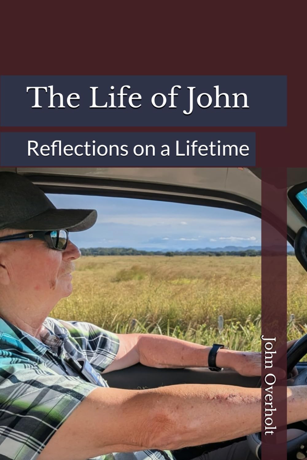 The Life of John: Reflections on a Lifetime