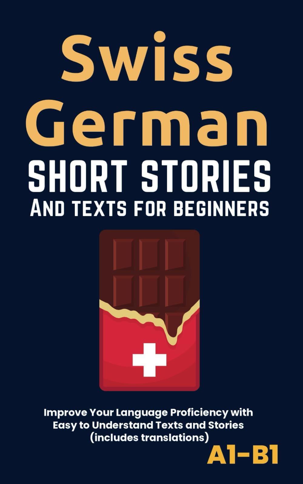 Swiss German: Short Stories and Texts for Beginners