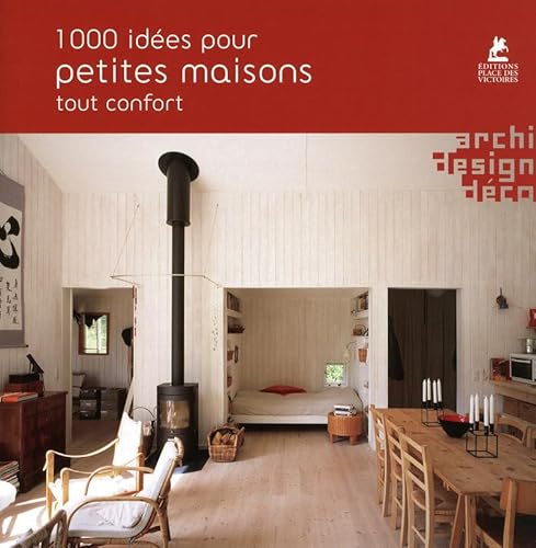 1000 idées pour petites maisons tout confort [French] 2809901082 Book Cover