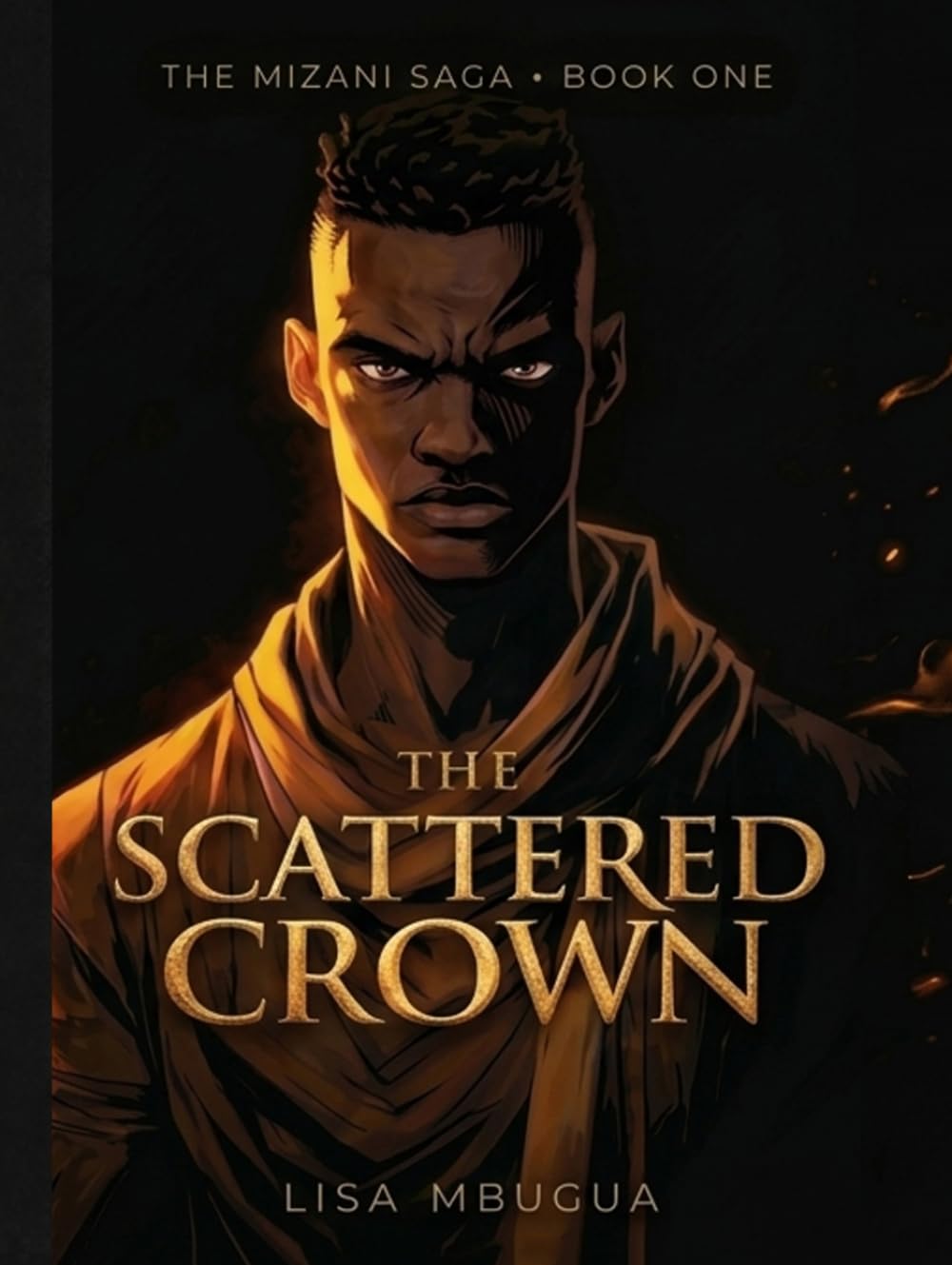 The Scattered Crown: Book One of The Mizani Saga