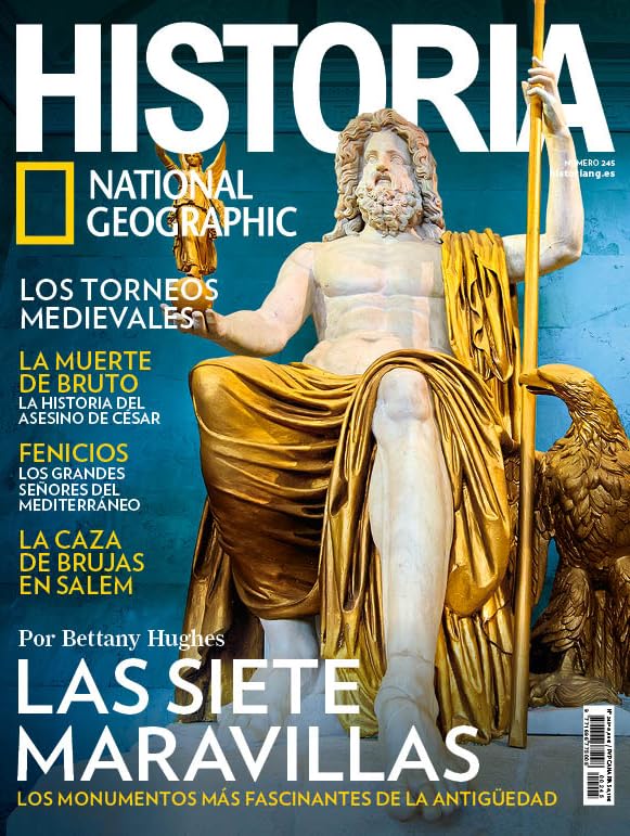 Revista Historia National Geographic # 245 | Las siete maravillas del mundo antiguo
