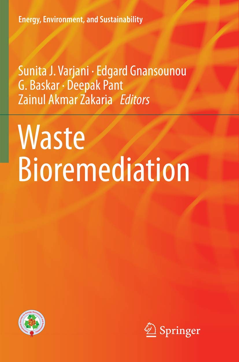 Waste Bioremediation (Energy, Environment, and Sustainability)
