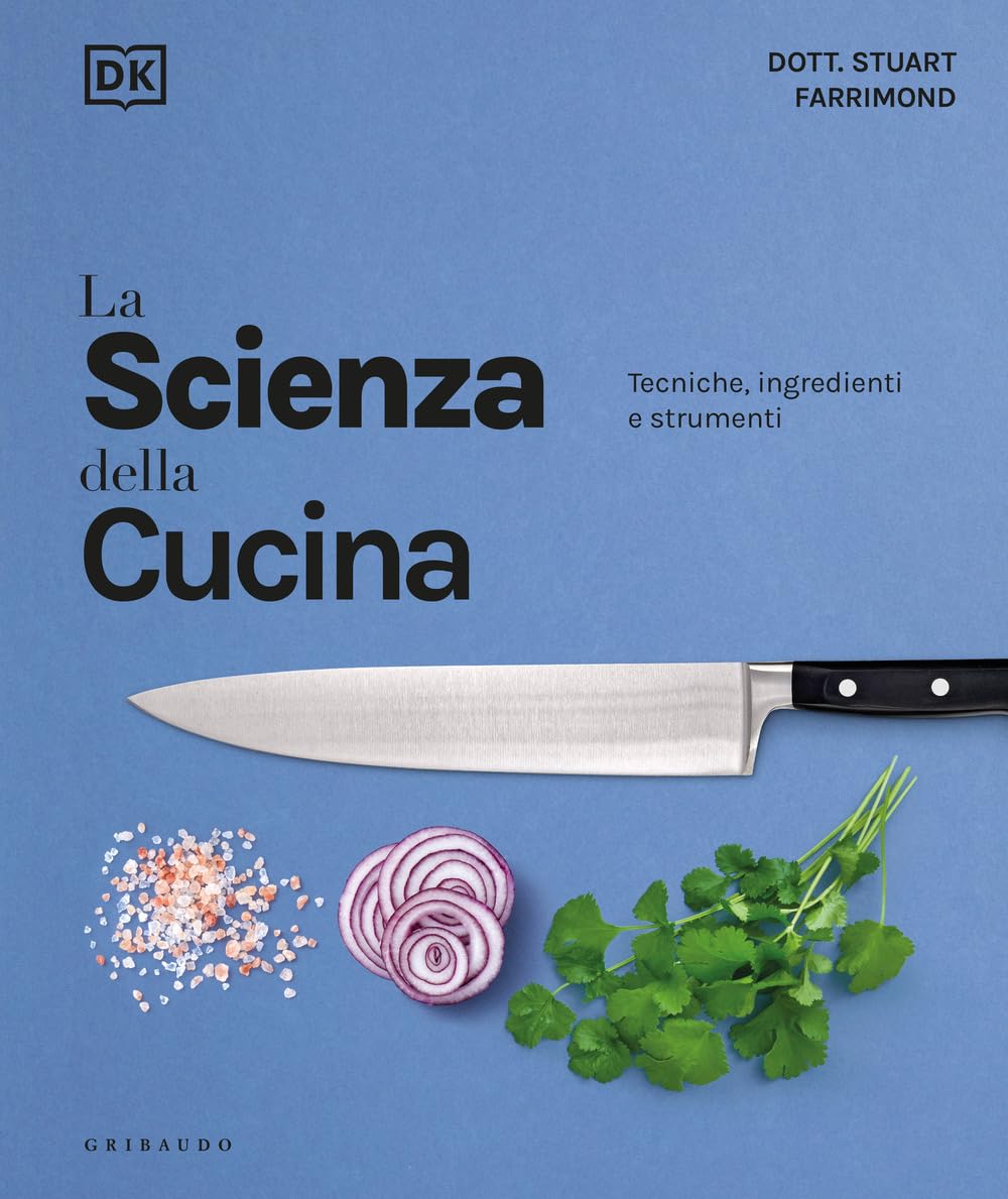 La Scienza Della Cucina. Tecniche, Ingredienti E Strumenti - 4