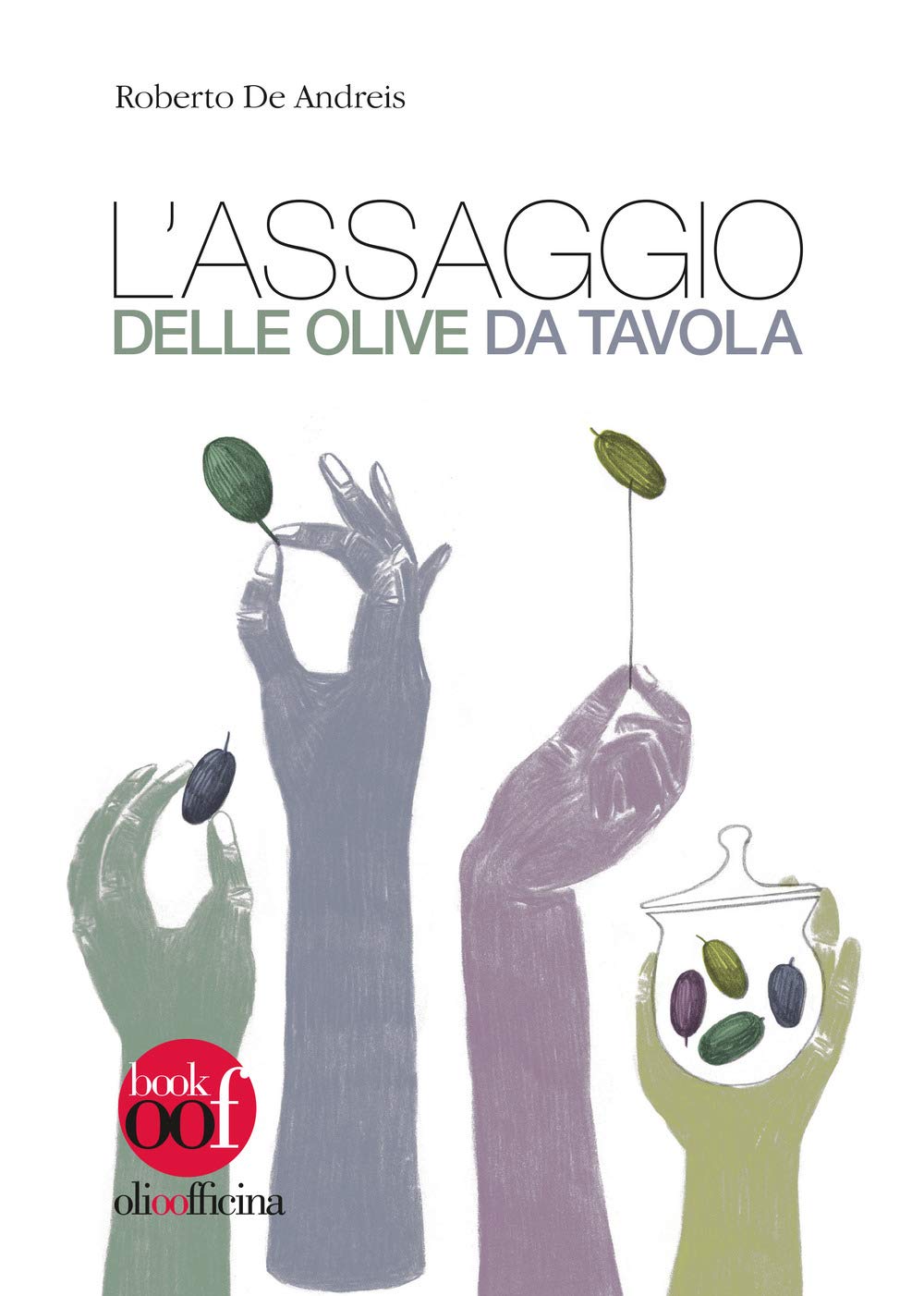 L'assaggio Delle Olive Da Tavola - 4