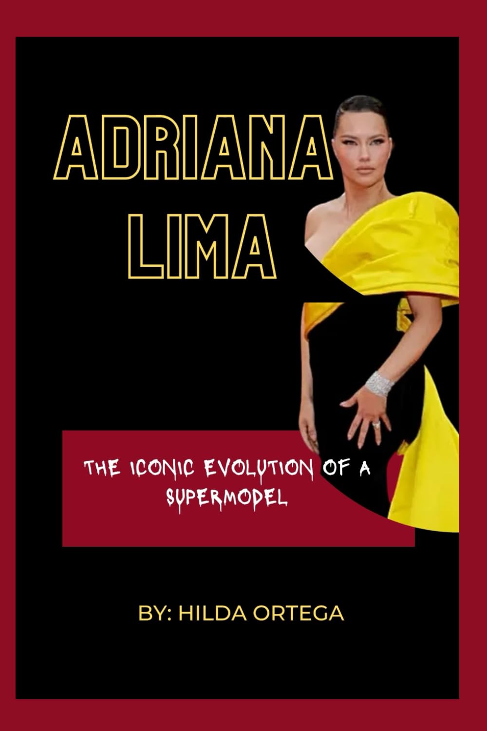 Adriana Lima: The Iconic Evolution Of A Supermodel